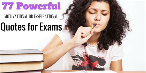 quotes for passing an exam|77 Powerful Motivational or Inspirational Quotes for .